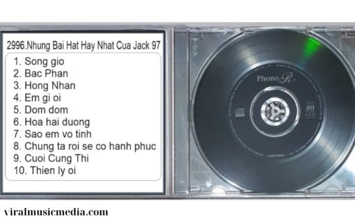 ĐĨA CD 2996 Bai Hat Hay Nhat Cua Jack (1)