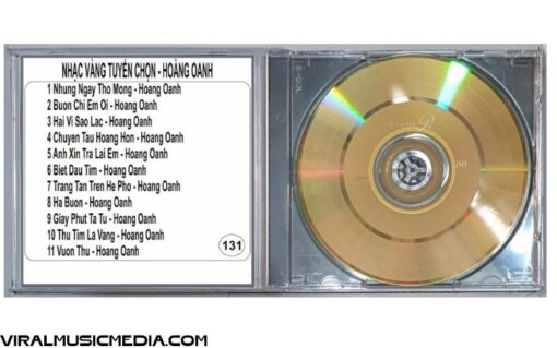 ĐĨA CD 131 NHẠC VÀNG HOÀNG OANH TUYỂN CHỌN